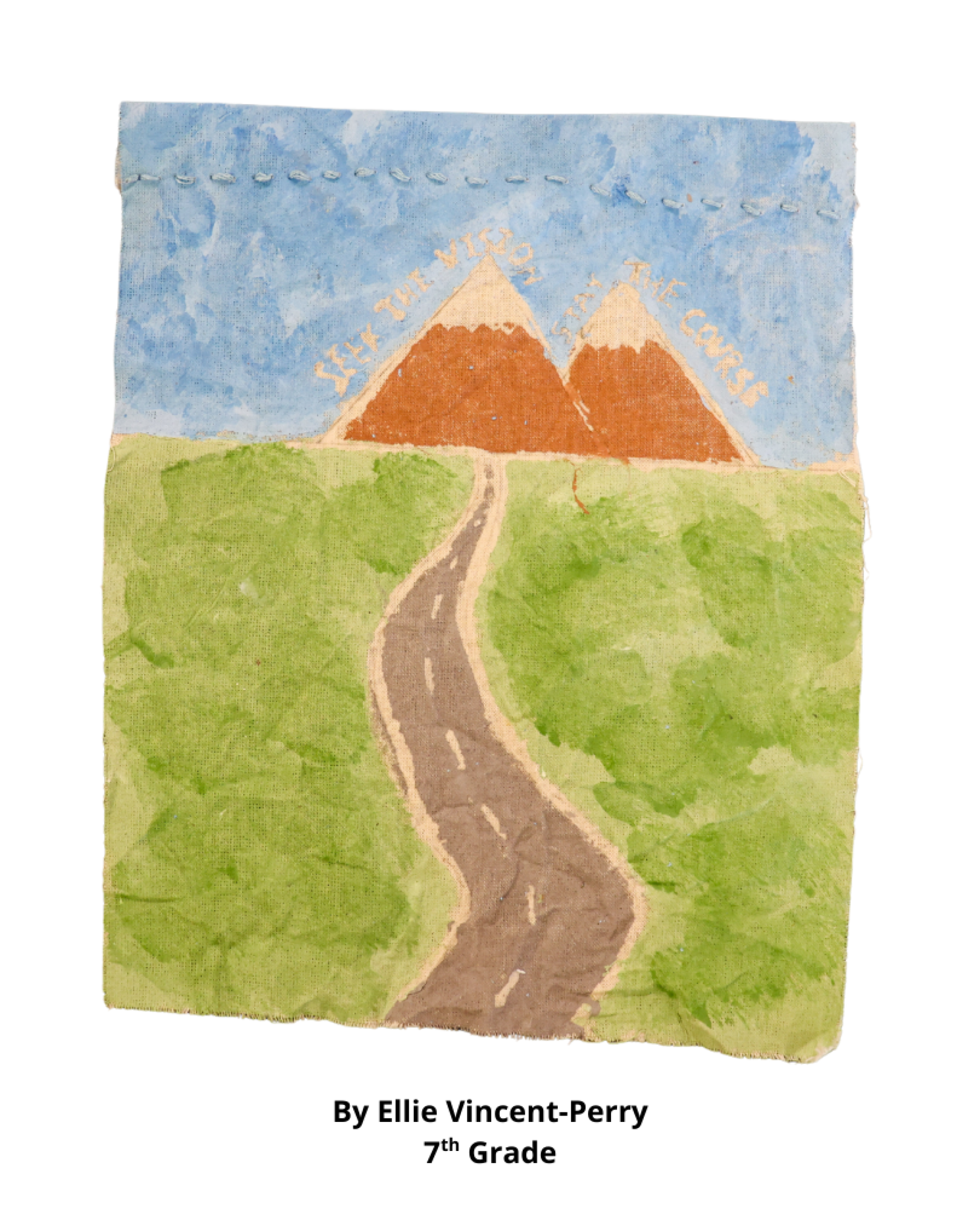 A painting on fabric, depicting a long windy road that leads to two mountains, created by 7th grader Ellie Vincent Perry.